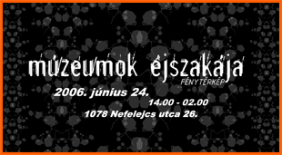 múzeumok éjszakája 2006